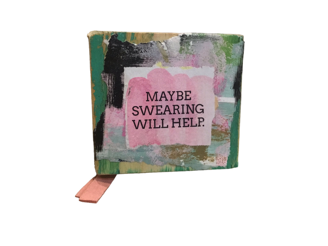 Maybe Swearing Will Help Square Ornament