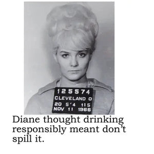 Cocktail Napkins - Diane Thought Drinking Respnosibly Meant Don't Spill It