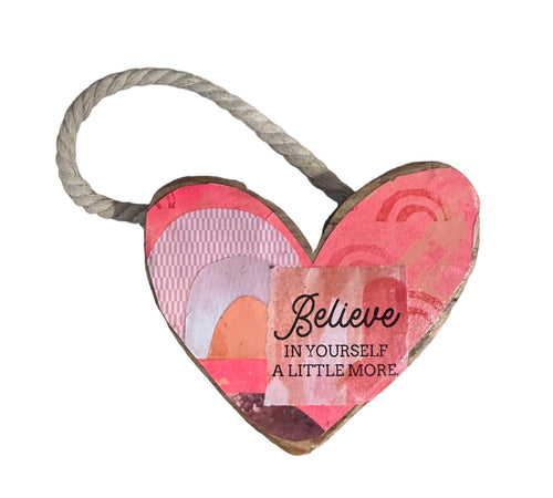 Heart Ornament-Believe in Yourself