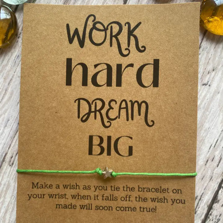 Work Hard Dream Big Wish Bracelet