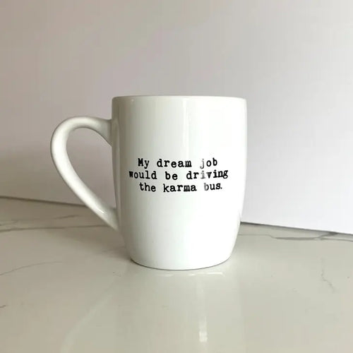 My dream job mug
