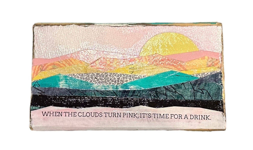 Block Art-When The Clouds Turn Pink