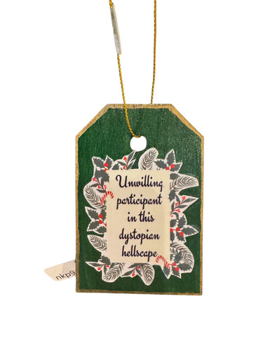 Unwilling Participant Gift Tag/Ornament