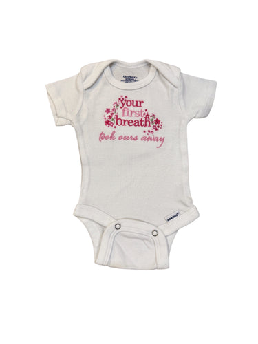 Newborn - Your First Breath Took Ours Away - Pink