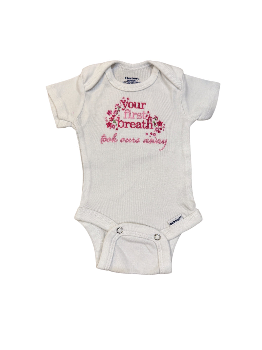 Newborn - Your First Breath Took Ours Away - Pink