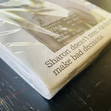 Cocktail Napkins - Sharon Doesn't Need Alcohol To Make Bad Decisions