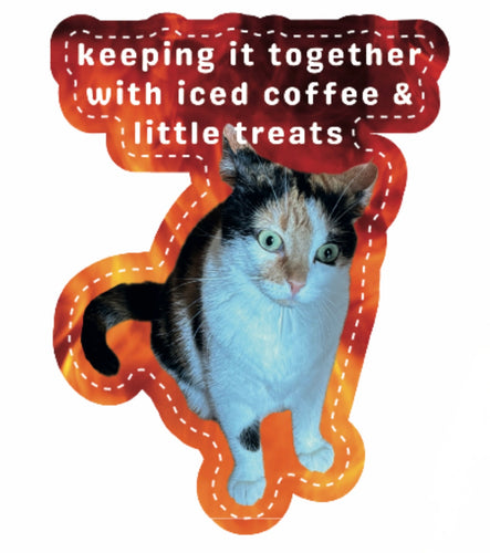 Keeping It Together With Iced Coffee And Little Treats Sticker