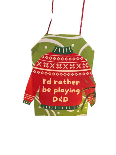I'd Rather Be Playing D&D Gift Tag/Ornament