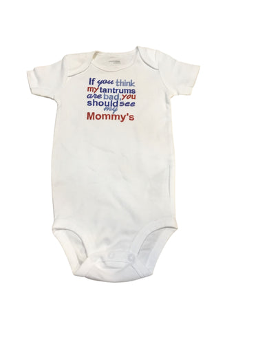 18 Months - If You Think My Tantrums Are Bad, You Should See My Mommy's