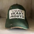 I've Got a Good Heart, But This Mouth Hat