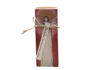 Small Wood Block Angel "Be Realistic. Plan For A Miracle."
