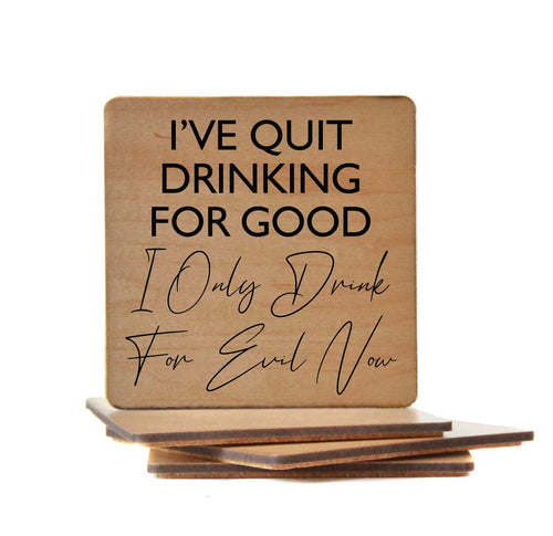 I've Quit Drinking for Good