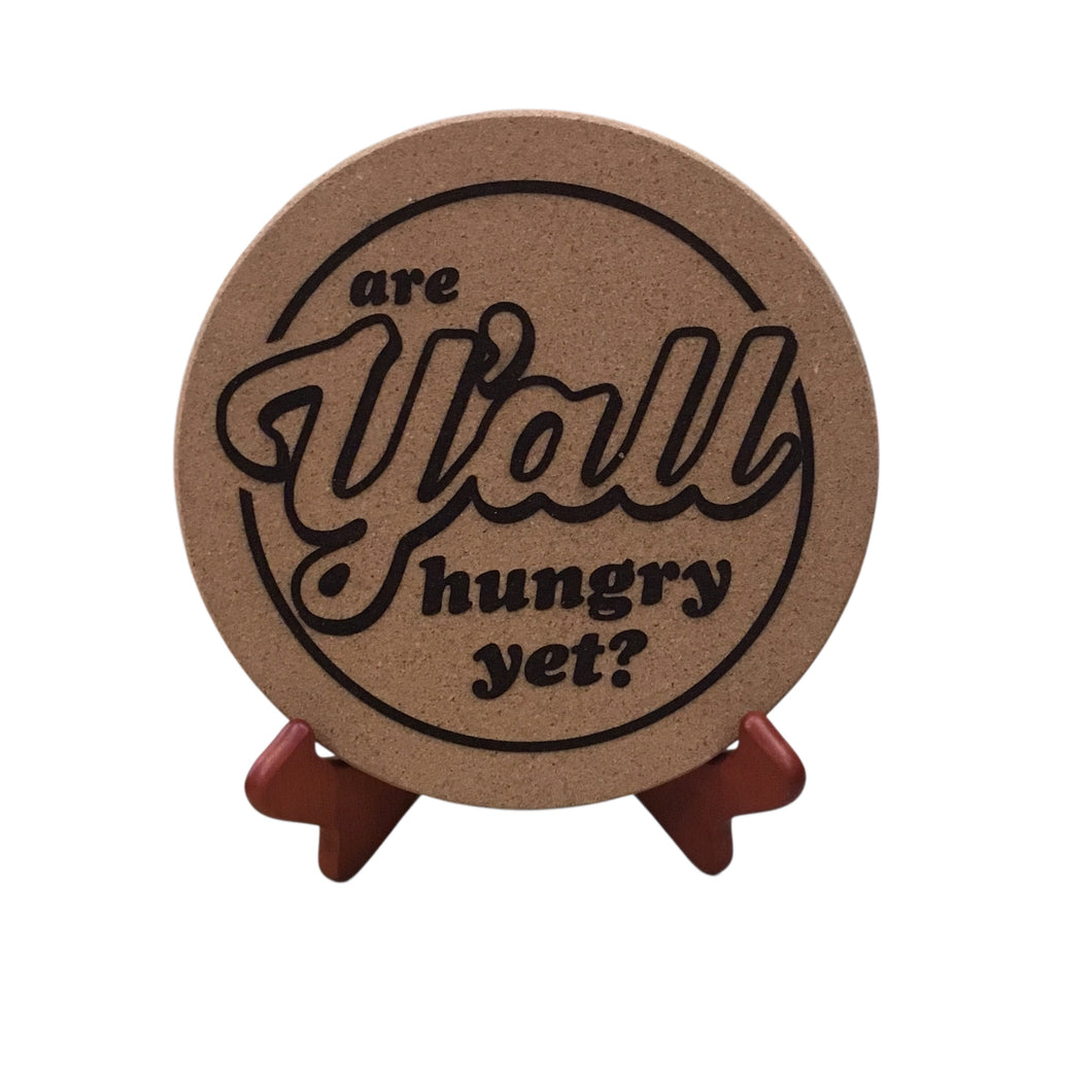 Y'all Hungry Trivet