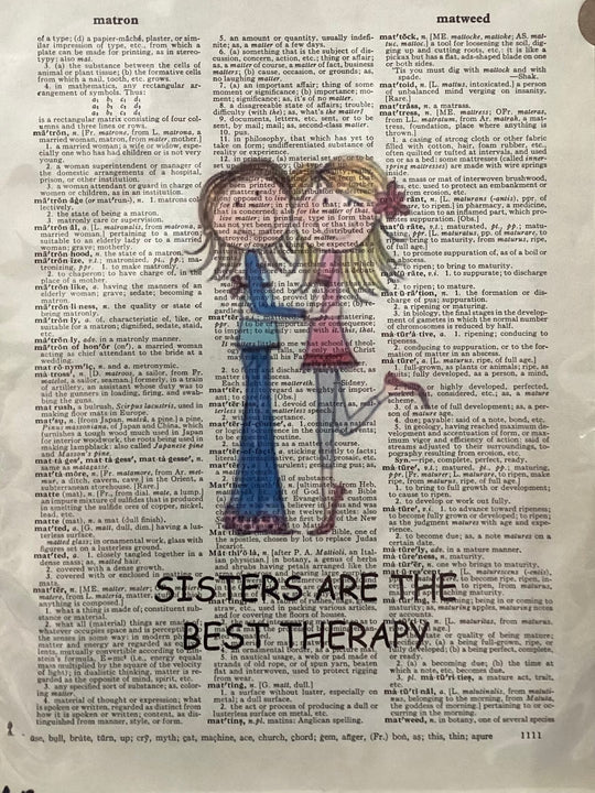 Dictionary Art Print - Sisters Are the Best Therapy