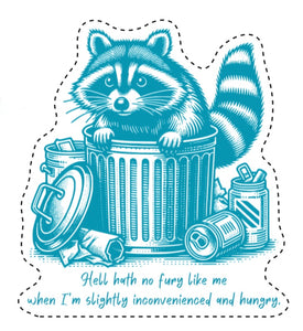 Hell Hath No Fury Like Me Sticker
