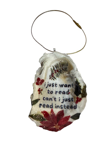 I Just Want To Read Oyster Shell Ornament