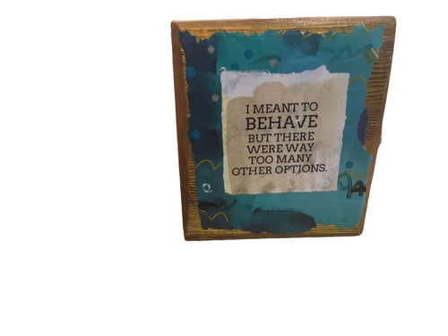 I Meant To Behave Square Ornament