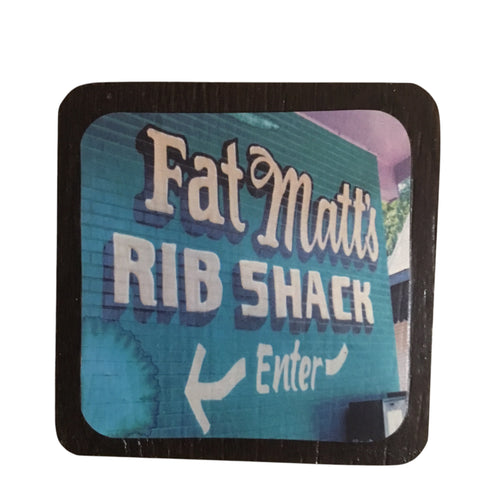 Fat Matt's Rib Shack Coaster