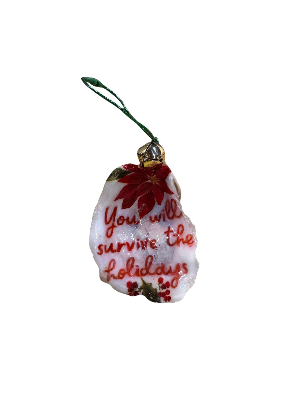 You Will Survive Oyster Shell Ornament