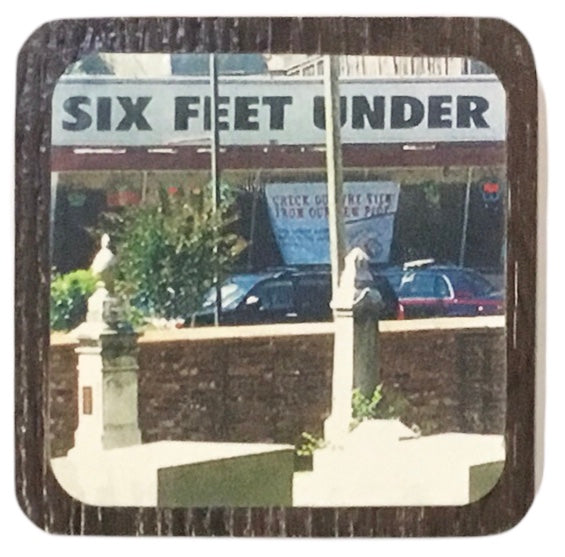 Six Feet Under Coaster