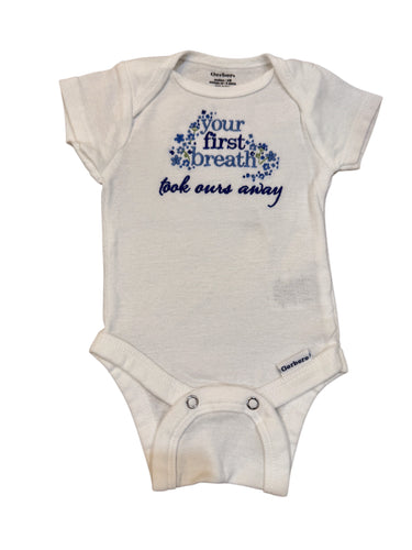 Newborn - Your First Breath Took Ours Away - Blue