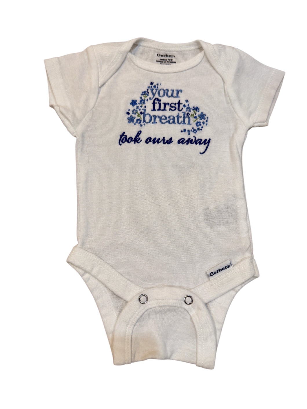 Newborn - Your First Breath Took Ours Away - Blue