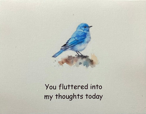 You Fluttered Into My Thoughts Notecards