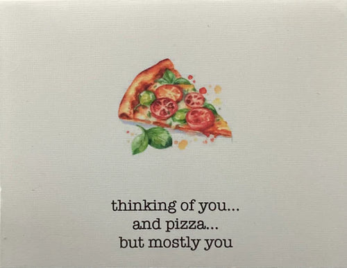 Thinking of You and Pizza Notecards