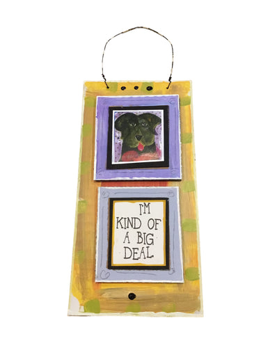 I'm Kind Of A Big Deal