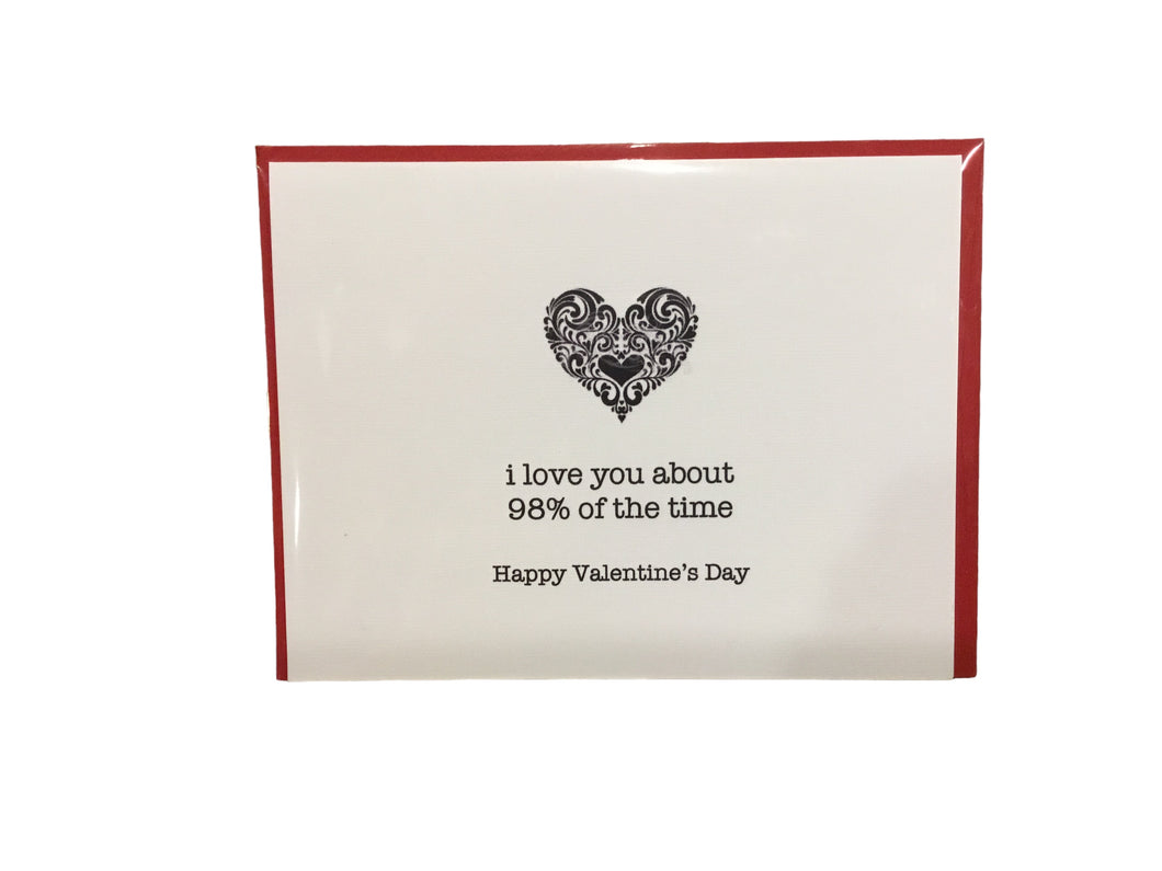 I Love You About 98% Of The Time