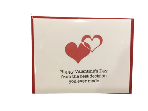 Happy Valentine's Day From The Best Decision...