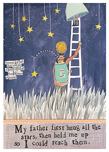 My Father Hung All The Stars Greeting Card