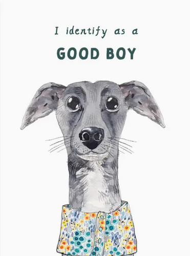 Good Boy All Occasion Greeting Card