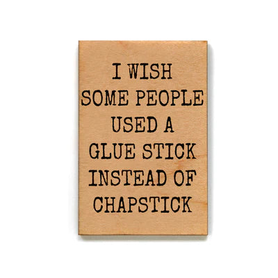 I Wish Some People Used a Glue Stick