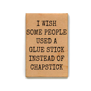 I Wish Some People Used a Glue Stick