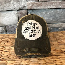 Today's Good Mood Sponsored By Beer Hat