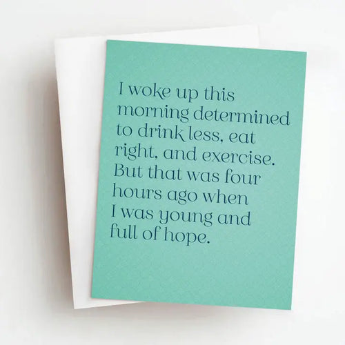 Young and Full of Hope Funny Everyday Greeting Card