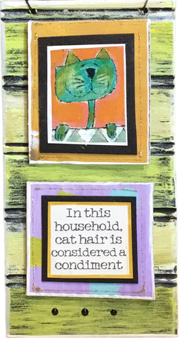 In This Household...Cat