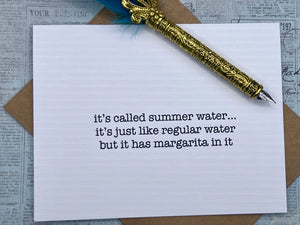 It's called summer water. It's just like regular water but its for margarita in it Card
