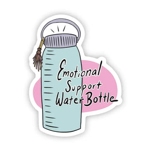 Emotional Support Water Bottle Sticker