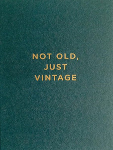Not Old Just Vintage Birthday Greeting Card