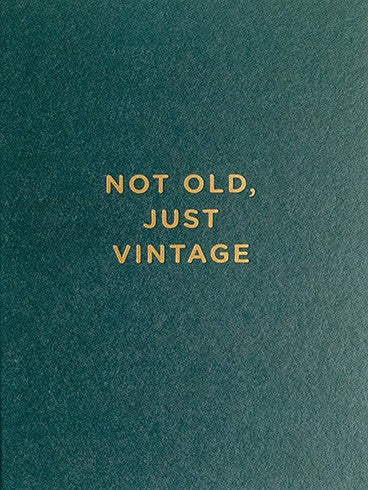 Not Old Just Vintage Birthday Greeting Card