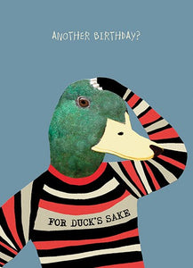 For Duck's Sake Greeting Card