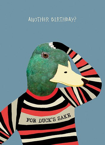 For Duck's Sake Greeting Card
