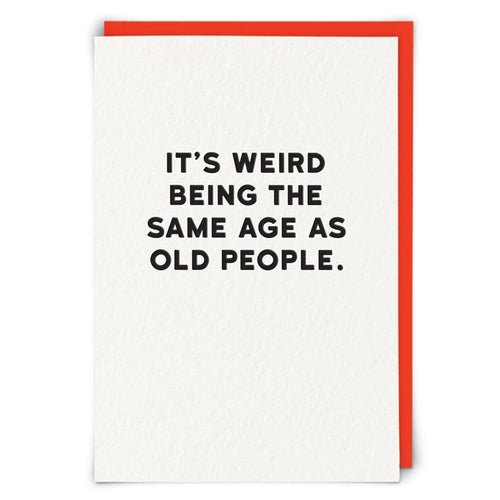 IT'S WEIRD