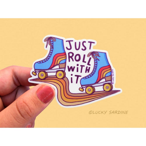 Just Roll With It Sticker
