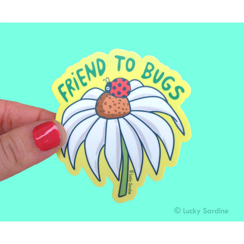 Friend to Bugs