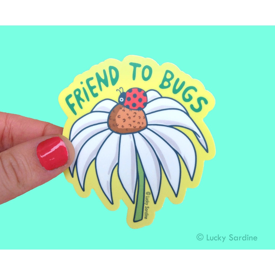 Friend to Bugs