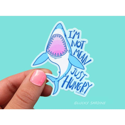 I'm Not Mean Just Hungry