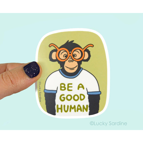 Be a good human